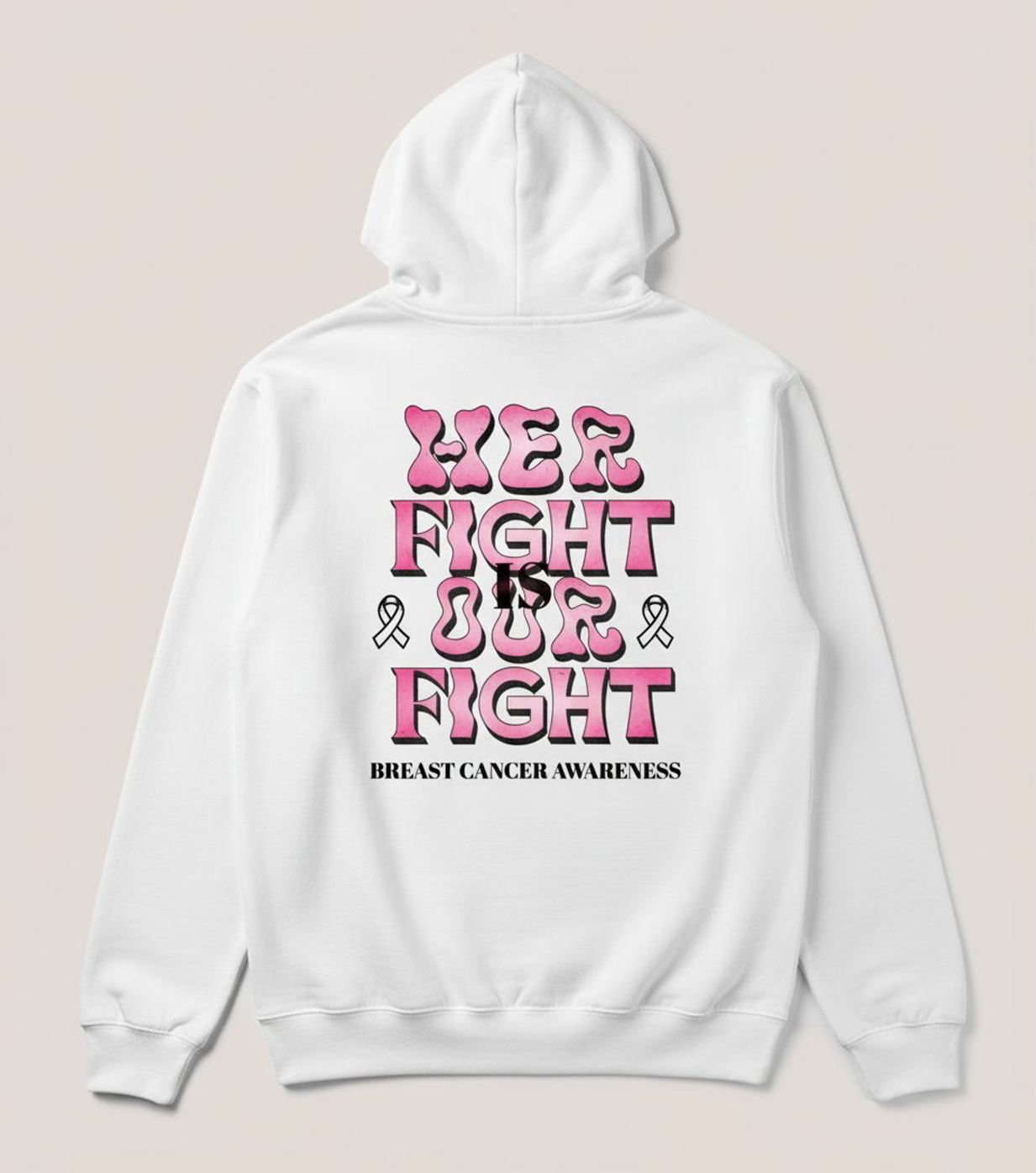 “Our Fight” Hoodie