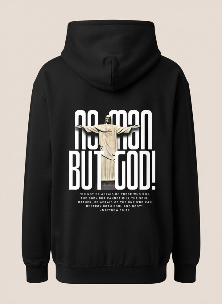 “No Man But God” Hoodie