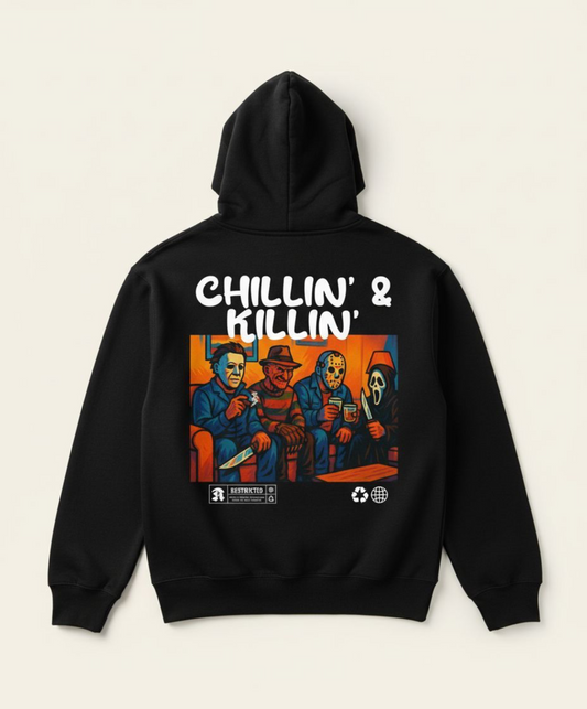 Chilling & Killin Hoodie